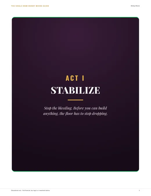 Act I: Stabilize
